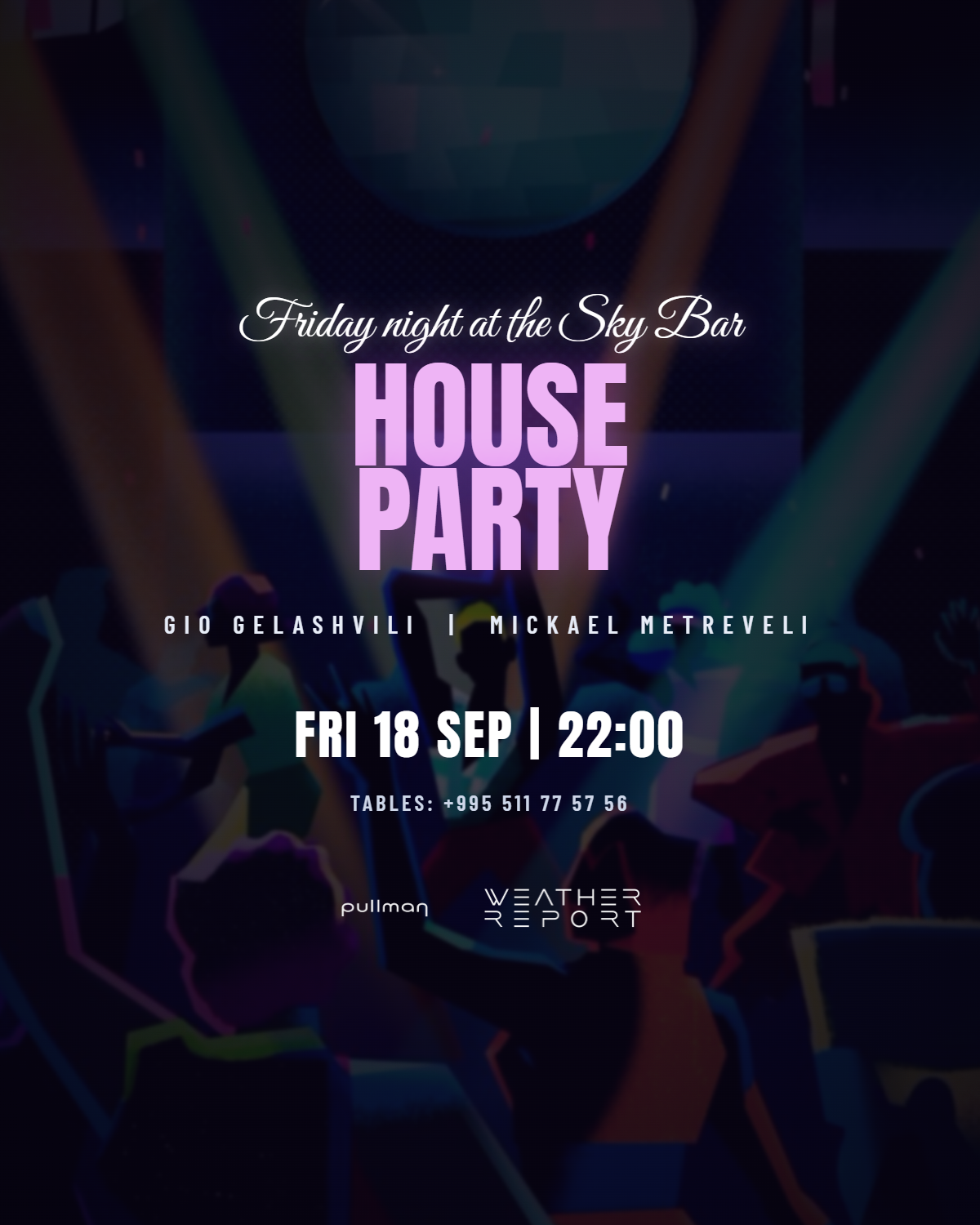 House Party at Weather Report Sky Bar, 18 September 2026